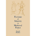 Fictions of Identity in Medieval France