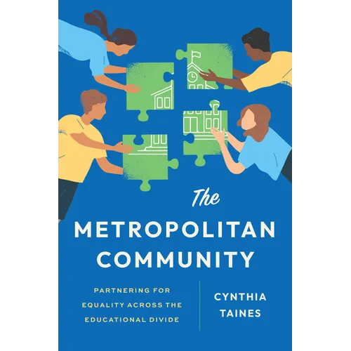 The Metropolitan Community: Partnering for Equality Across the Educational Divide