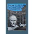 Shakespeare and the Rhetoric of Elocution: Thirteen Plays
