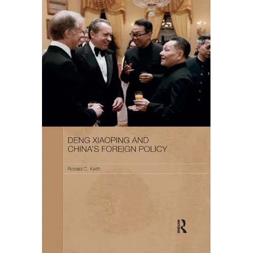 Deng Xiaoping and China's Foreign Policy