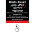 Help Me Prepare: Dental School Interview Preparation