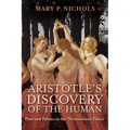 Aristotle's Discovery of the Human: Piety and Politics in the Nicomachean Ethics