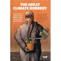 The Great Climate Robbery: How the Food System Drives Climate Change and What We Can Do about It