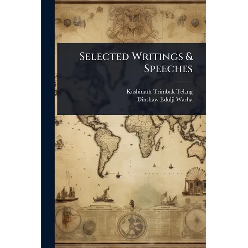 Selected Writings & Speeches