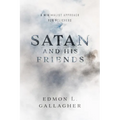 Satan and His Friends