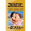 Random Acts of Kindness: Simple things that make a differece