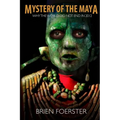 Mystery Of The Maya: Why The World Did Not End In 2012