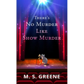 There's No Murder Like Show Murder