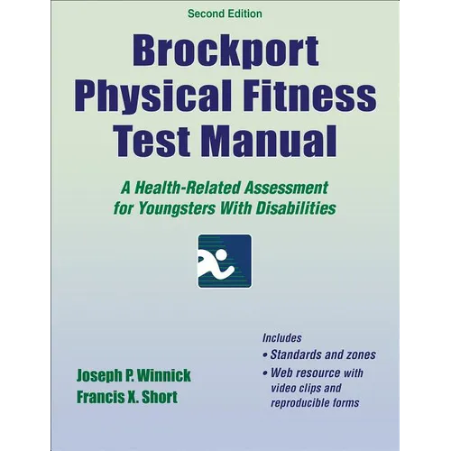 Brockport Physical Fitness Test Manual: A Health-Related Assessment for Youngsters with Disabilities