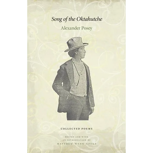Song of the Oktahutche: Collected Poems