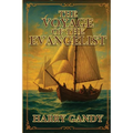 The Voyage Of The Evangelist