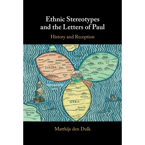 Ethnic Stereotypes and the Letters of Paul