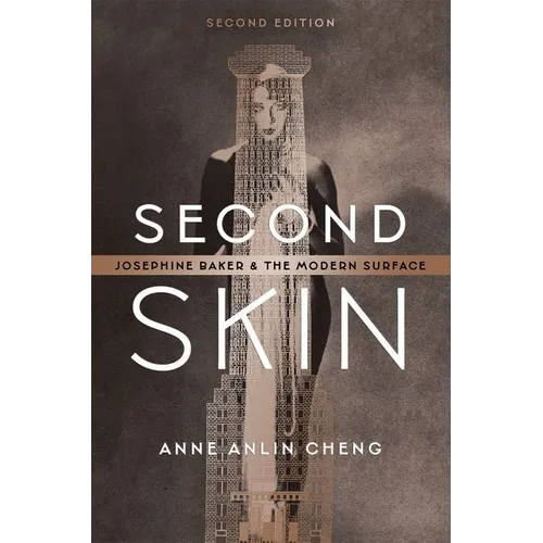 Second Skin: Josephine Baker and the Modern Surface