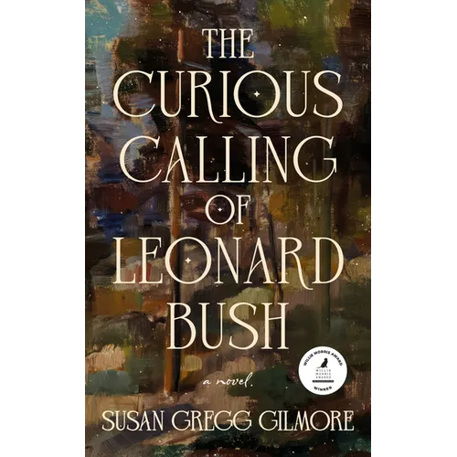The Curious Calling of Leonard Bush: Large Print Edition