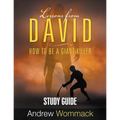 Lessons From David Study Guide: How to be a Giant Killer