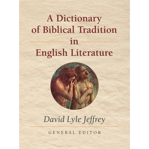A Dictionary of Biblical Tradition in English Literature