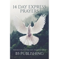14 Day Express Prayers: Prayers for Everyday Men, Women, & Teens