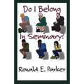 Do I Belong in Seminary?