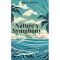 Nature's Symphony: The Oceans, The Clouds, and The Dancing Trees