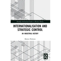Internationalisation and Strategic Control: An Industrial History