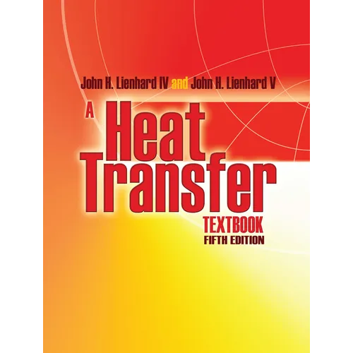 A Heat Transfer Textbook: Fifth Edition