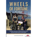 Wheels of Fortune: A couple's wondrous 14,000 mile bicycle ride around Canada and the United States