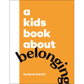 A Kids Book about Belonging