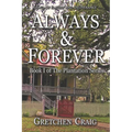 Always & Forever: A Saga of Slavery and Deliverance