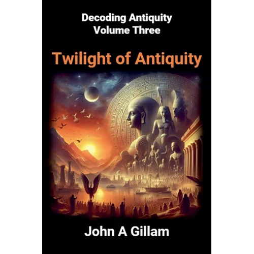 Twilight of Antiquity