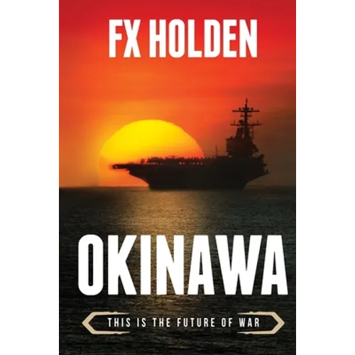 Okinawa: This is the Future of War