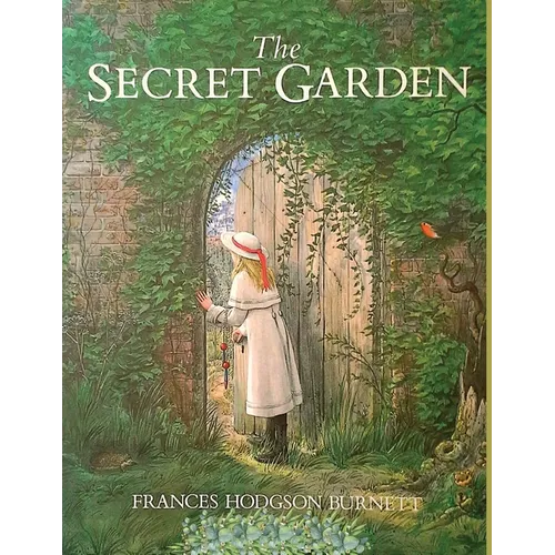 The Secret Garden: One of the Most Delightful and Enduring Classics of Children's Literature