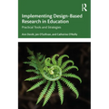 Implementing Design-Based Research in Education: Practical Tools and Strategies