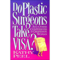 The Do Plastic Surgeons Take Visa?