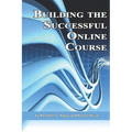 Building the Successful Online Course (PB)