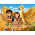 THE FIRST ANIMATION OF THE ANCIENT WORLD (Tiny Time Traveler Series - Book 1)