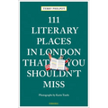 111 Literary Places in London That You Shouldn't Miss