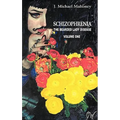 Schizophrenia: The Bearded Lady Disease