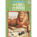 Lion & the Mouse: A Lesson in Acts of Kindness: A Lesson in Acts of Kindness