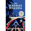 The Madras Miasma