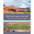 State Trust Lands in the West: Fiduciary Duty in a Changing Landscape