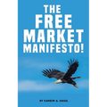 The Free Market Manifesto!