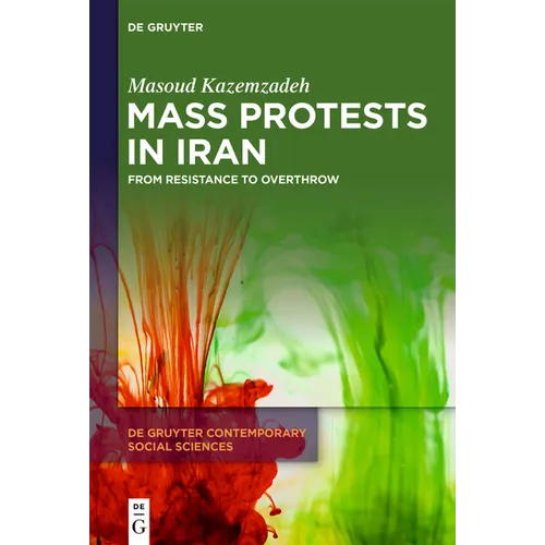 Mass Protests in Iran: From Resistance to Overthrow