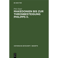 Makedonien Bis Zur Thronbesteigung Philipps II.