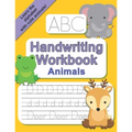 ABC Handwriting Workbook - Animals: Learn to Write the Alphabet - Practice Letter Tracing with Animals
