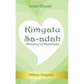 Kimyatu Sa-adah: Alchemy of Happiness