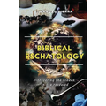 Biblical Eschatology: Discovering the hidden in the revealed