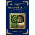 On Longevity and Shortness of Life: Aristotle's Study of the Secrets of a Long Life (Large Print Deluxe Edition For Easy Reading)