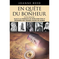 EN QUÊTE DU BONHEUR - Votre Mission: Allez à la Poursuite de Votre Bien-Être et Découvrez des Trésors Cachés en Chemin