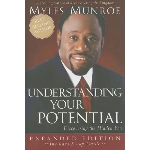 Understanding Your Potential: Discovering the Hidden You