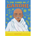 The Story of Gandhi: An Inspiring Biography for Young Readers